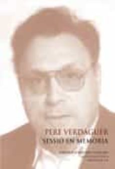 Portada de PERE VERDAGUER : SESSIO EN MEMORIA : SALA PRAT DE LA