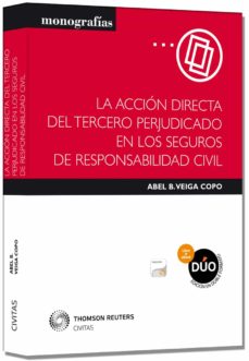 Portada de ACCION DIRECTA DEL TERCERO PERJUDICADO EN LOS SEGUROS DE RESPONSA BILIDAD CIVIL