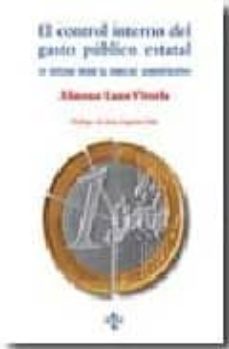 Portada de EL CONTROL INTERNO DEL GASTO PUBLICO ESTATAL: UN ESTUDIO DESDE EL DERECHO ADMINISTRATIVO