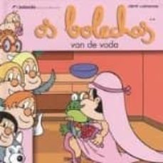 Portada de OS BOLECHAS VAN DE VODA