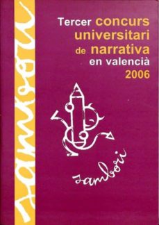Portada de TERCER CONCURS UNIVERSITARI DE NARRATIVA EN VALENCIA, 2006