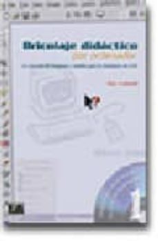 Portada de BRICOLAJE DIDACTICO POR ORDENADOR, LA CREACION DE IMAGENES Y SONI DOS: NUEVAS TECNOLOGIAS APLICADAS A LA ENSEÑANZA DE E/LE (INCLUYE CD-ROM)