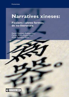 Portada de NARRATIVES XINESES: FICCIONS I ALTRES FORMES DE NO-LITERATURA