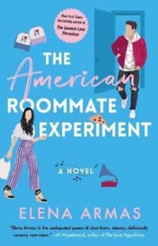 elena armas the american roommate experiment