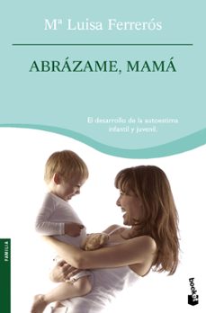 Descargar ABRAZAME, MAMA gratis pdf - leer online
