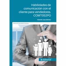 Descargar ebook psp (I.B.D.) HABILIDADES DE COMUNICACIÓN CON EL CLIENTE PARA VENDEDORES. COMT052PO en español ePub iBook 9788411035873 de 