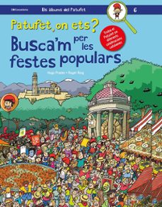 Portada de PATUFET, ON ETS? BUSCA M PER LES FESTES POPULARS