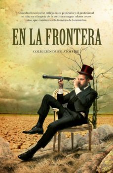 Descargar gratis libros electrónicos pda EN LA FRONTERA (RELATOS FIDE 2014) (Spanish Edition)