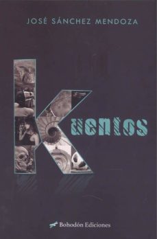 Descarga de libros de texto móvil KUENTOS 9788417885373  de JOSE SÁNCHEZ MENDOZA