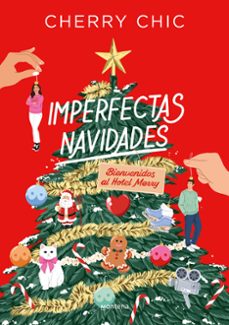 Descarga gratuita de libros reales en mp3 IMPERFECTAS NAVIDADES 9788418798573 de CHERRY CHIC PDF (Literatura española)
