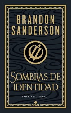 SOMBRAS DE IDENTIDAD (ED. ILUSTRADA) (WAX & WAYNE: EDICIÓN ILUSTR ADA 2)