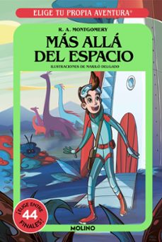 elige tu propia aventura 2 : mas alla del espacio-r.a. montgomery-9788427299573