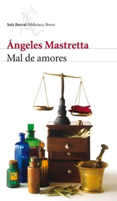 Libros descargables gratis para teléfonos. MAL DE AMORES de ANGELES MASTRETTA en español