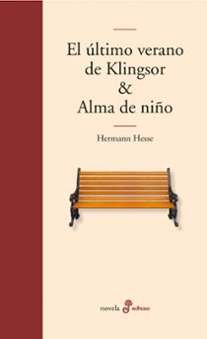 Libros en español descarga gratuita. EL ULTIMO VERANO DE KLINGSOR PDB iBook de HERMANN HESSE (Spanish Edition) 9788435011273