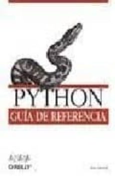 Descargar PYTHON: GUIA DE REFERENCIA gratis pdf - leer online