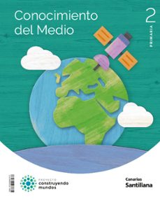 Descargas online de libros sobre dinero. CONOCIMIENTO DEL MEDIO 2º EDUCACION PRIMARIA CONSTRUYENDO MUNDOS CANARIAS ED 2023 de  