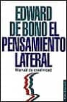 El Pensamiento Lateral Manual De Creatividad Edward De Bono Comprar Libro 9788475096773 - 