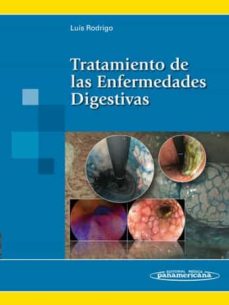 Ebooks para descargar a kindle TRATAMIENTO DE LAS ENFERMEDADES DIGESTIVAS de LUIS RODRIGO SAEZ (Spanish Edition) 9788479038373