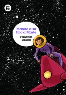 Descargar MANDE A SU HIJO A MARTE gratis pdf - leer online