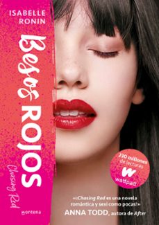 Bestseller books 2018 descarga gratuita BESOS ROJOS (CHASING RED) 9788490438473  en español de ISABELLE RONIN