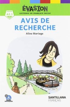 Descargas gratuitas de audiolibros en francés EVASION NE (2) AVIS DE RECHERCHE 9788490493373 (Literatura española) de 