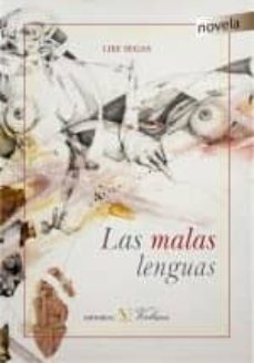 Descargar gratis ebook en ingles LAS MALAS LENGUAS de LISE SEGAS (Literatura española)