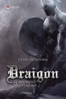Libros de audio gratis para descargar (I.B.D.) DRAIGON EL REGRESO DEL VIAJERO (Spanish Edition) de CESAR DE ASTURIA