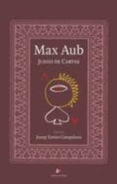 Descargar libros de google books pdf JUEGO DE CARTAS de MAX AUB