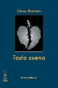Descarga gratuita de la revista Ebook TODO SUENA DJVU PDF (Literatura española) de CESAR ROMERO 9788496115873