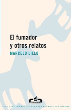 Descarga de libros electrónicos para tabletas Android EL FUMADOR Y OTROS RELATOS 9788496594173 en español  de MARCELO LILLO