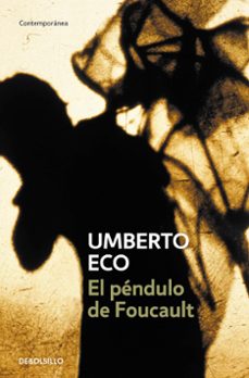 Lista de libros electrónicos descargables gratis EL PENDULO DE FOUCAULT RTF DJVU (Literatura española) de UMBERTO ECO