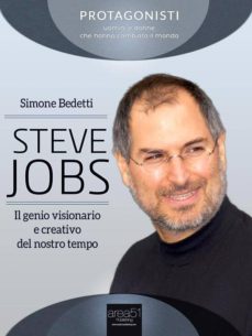 Steve Jobs Il Genio Visionario E Creativo Del Nostro Tempo Ebook Descargar Libro Pdf O Epub