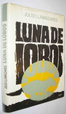 S1) - LUNA DE LOBOS - ENVIO ORDINARIO GRATUITO EN TODOS LOS LIBROS de JULIO  LLAMAZARES | Casa del Libro