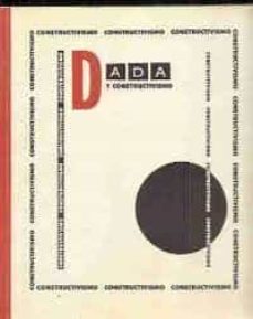 Portada de DADA Y CONSTRUCTIVISMO