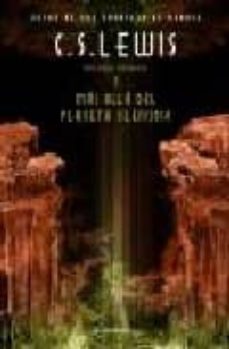 Portada de MAS ALLA DEL PLANETA SILENCIOSO (T. 1: TRILOGIA COSMICA)