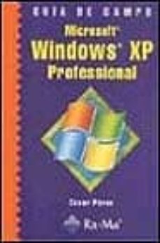Portada de WINDOWS XP PROFESSIONAL (GUIA DE CAMPO)