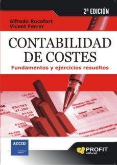 Portada de CONTABILIDAD DE COSTES: FUNDAMENTOS Y EJERCICIOS RESUELTOS