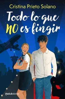 Portada de TODO LO QUE NO ES FINGIR (EBOOK)