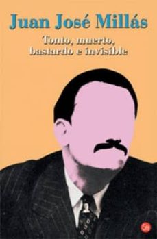 Portada de TONTO, MUERTO, BASTARDO E INVISIBLE