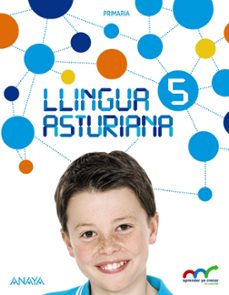 Portada de LLINGUA ASTURIANA 5º EDUCACION PRIMARIA TERCER CICLO APRENDER YE CRECER EN CONEXION ASTURIAS ASTURIANO