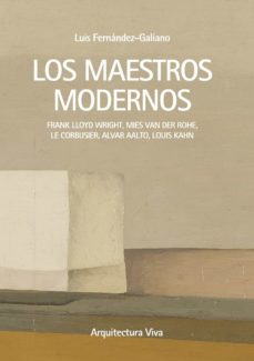 Portada de ARQUITECTURA VIVA LOS MAESTROS MODERNOS