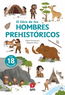 Portada de EL LIBRO DE LOS HOMBRES PREHISTORICOS (INCLUYE ANIMACIONES)