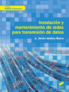 Portada de INSTALACION Y MANTENIMIENTO DE REDES PARA TRANSMISION DE DATOS