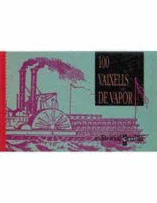 Portada de 100 VAIXELLS DE VAPOR