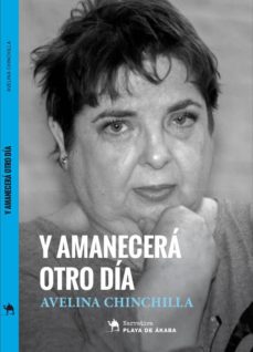 Portada de Y AMANECERA OTRO DIA