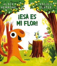 Portada de ¡ESA ES MI FLOR! (EBOOK)