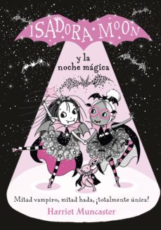 Portada de GRANDES HISTORIAS DE ISADORA MOON 2 - ISADORA MOON Y LA NOCHE MAGICA (EBOOK)