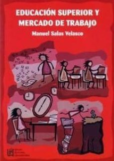 Portada de EDUCACION SUPERIOR Y MERCADO DE TRABAJO
