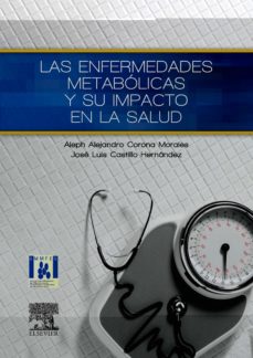 Portada de LAS ENFERMEDADES METABOLICAS Y SU IMPACTO EN LA SALUD