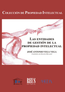 Portada de ENTIDADES DE GESTION DE LA PROPIEDAD INTELECTUAL